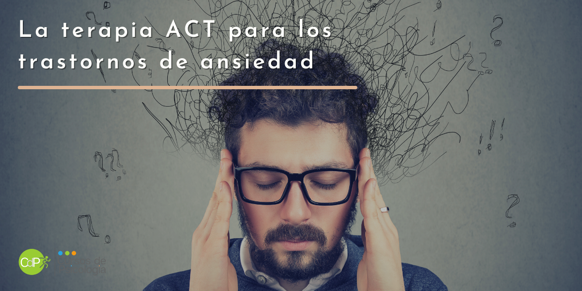 Curso Especial Terapia de Aceptación y Compromiso ACT